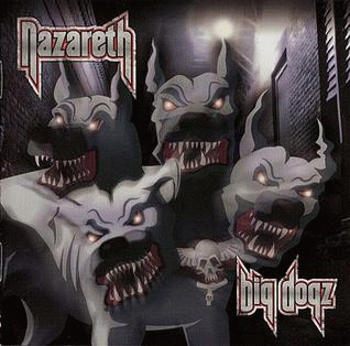 Nazareth : Big Dogz